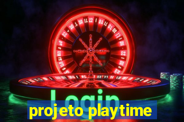 projeto playtime